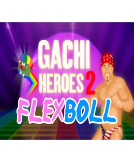 Gachi Heroes 2: Flexboll Steam Key GLOBAL
